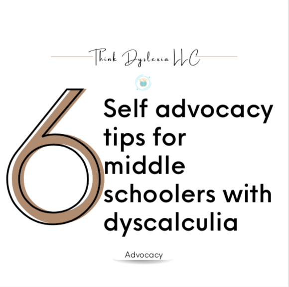 Six Self Advocacy Tips for Middle Schoolers with Dyscalculia