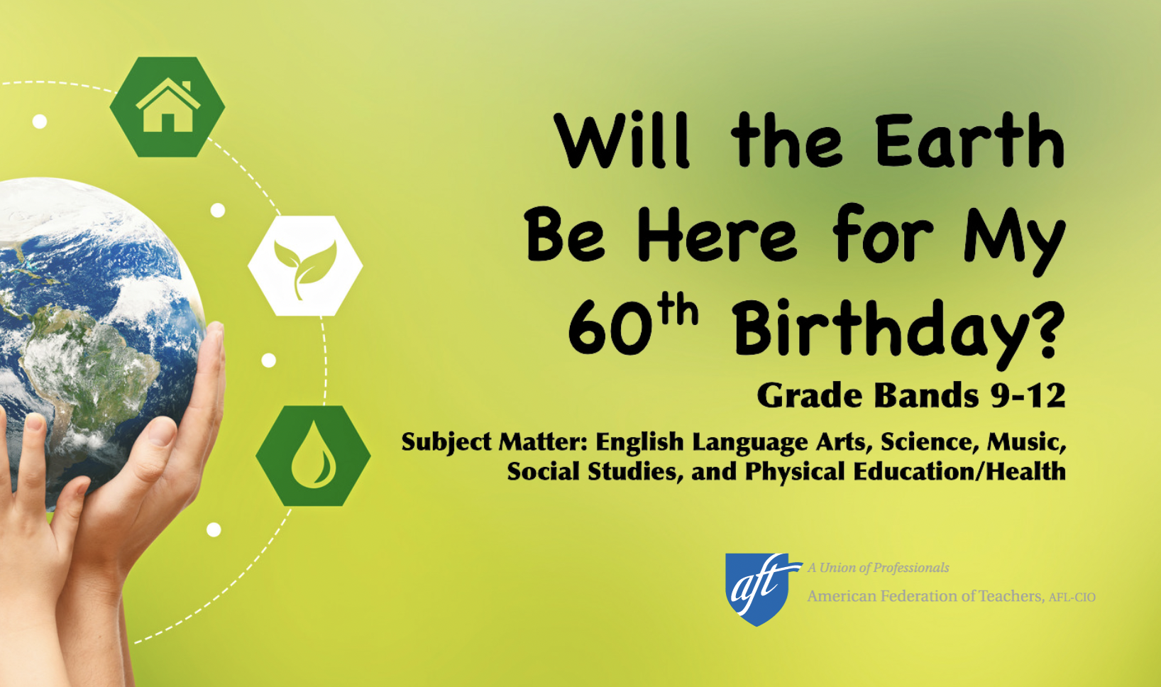 Project-Based Learning Across Subjects: Will the Earth Be Here for My 60th Birthday?